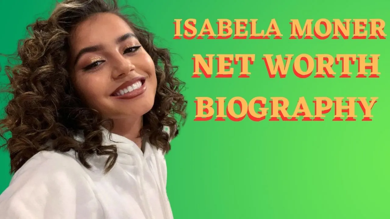 Isabela Moner Net worth 2023
