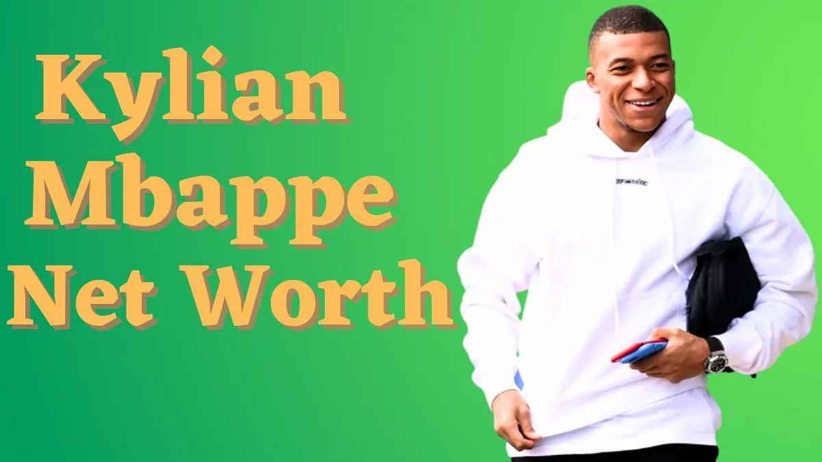 Kylian Mbappe net Worth